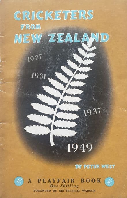 Cricketers from New Zealand (The 1949 Tour) ed by Peter West