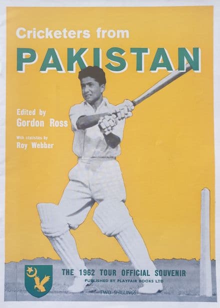 Cricketers from Pakistan (The 1962 Tour) ed by Gordon Ross