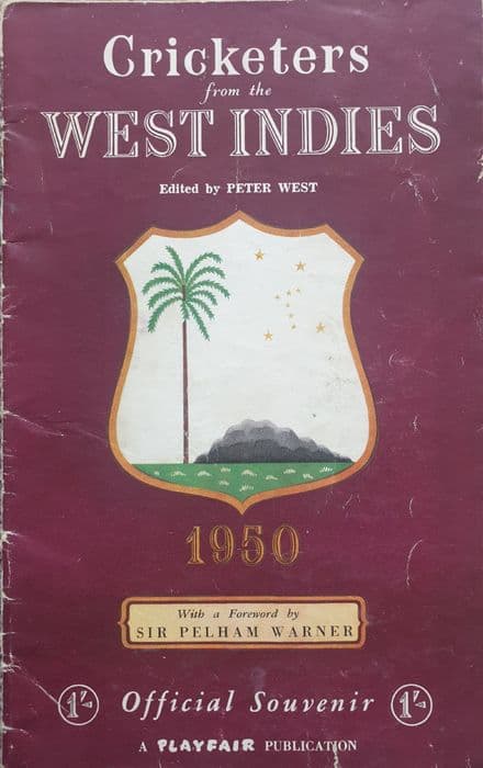 Cricketers from the West Indies (The 1950 Tour) ed by Peter West