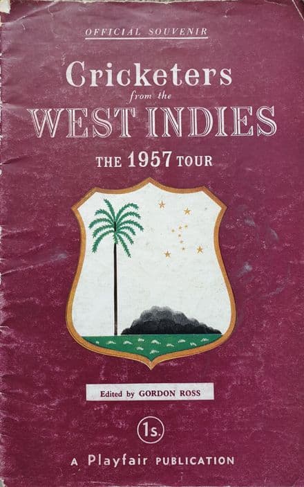 Cricketers from the West Indies (The 1957 Tour) ed by Gordon Ross