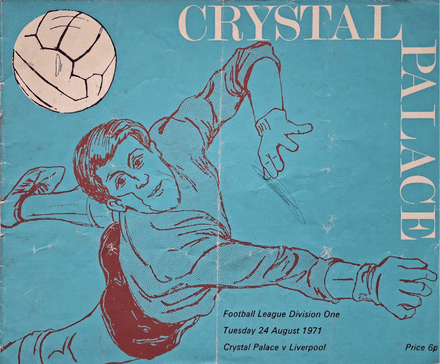 Crystal Palace v Liverpool, Div 1 (1971, Aug 24th)