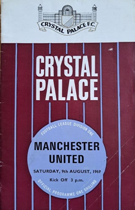 Crystal Palace v Manchester United, Div 1 (1969, Aug 9th)