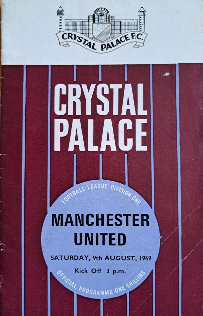 Crystal Palace v Manchester United, Div 1 (1969, Aug 9th)