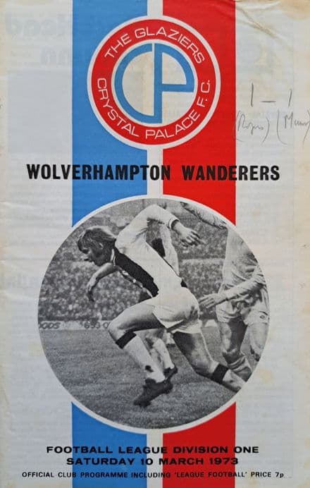 Crystal Palace v Wolves, Div 1 (1973, Mar 10th) & League Football