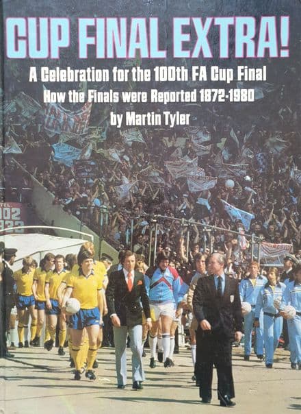 Cup Final Extra! by Martin Tyler