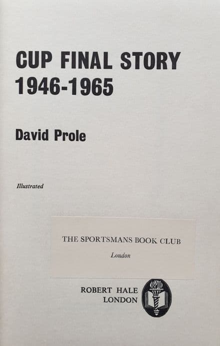 Cup Final Story 1946-1965 by David Prole