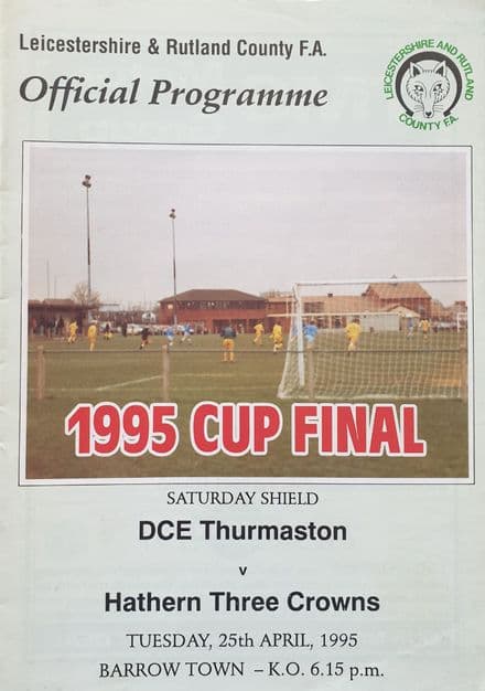 DCE Thurmaston v Hathern Three Crowns (1995, Apr 25th)