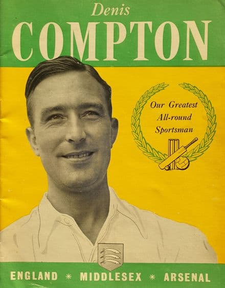Denis Compton Our Greatest All-round Sportsman