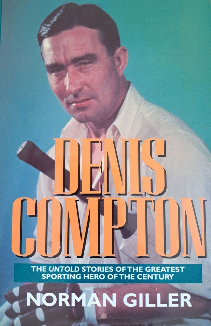 Dennis Compton by Norman Giller