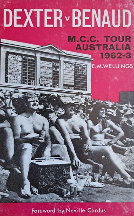 Dexter v Benaud by EM Wellings