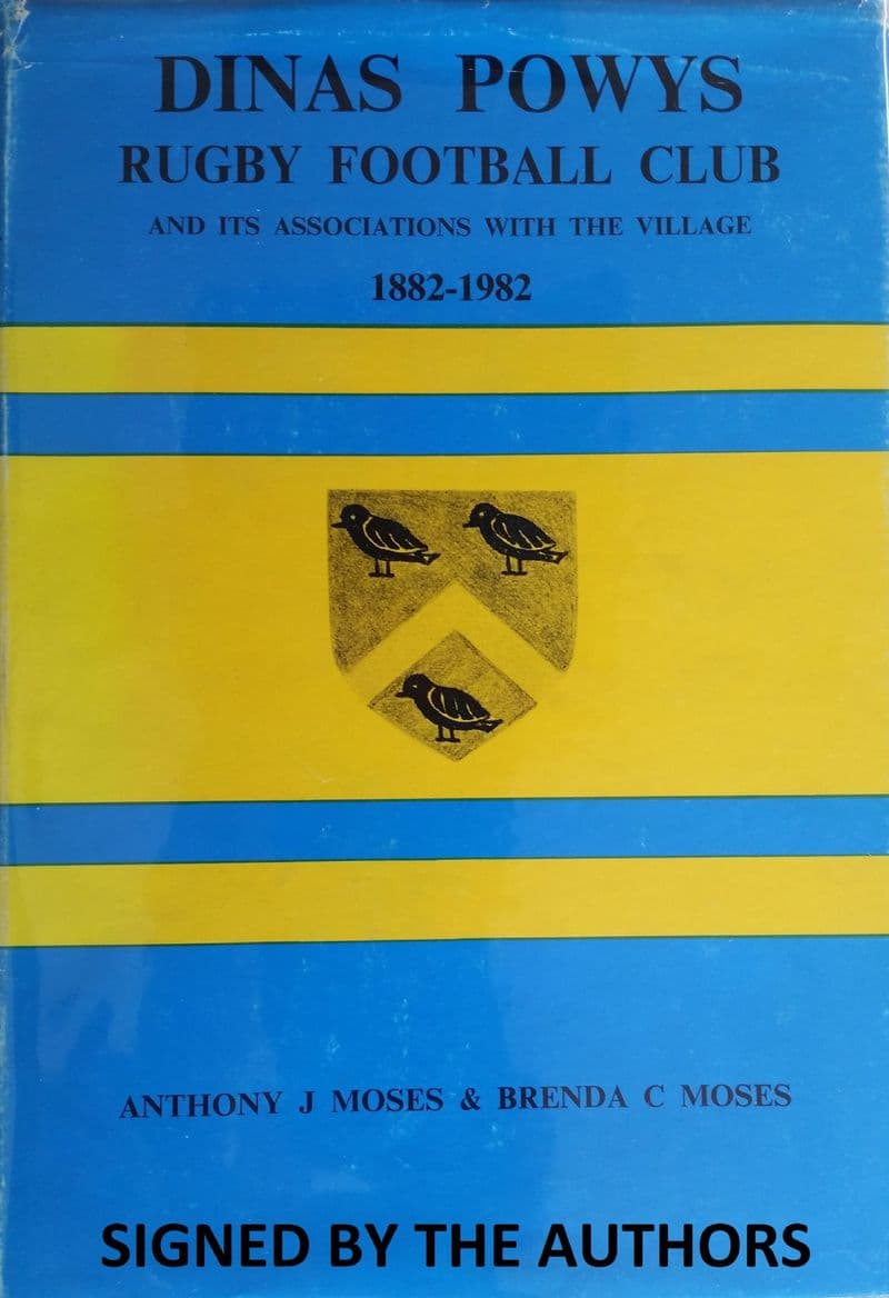 Dinas Powys RFC 1882-1982 by AJ & BC Moses (SIGNED COPY)