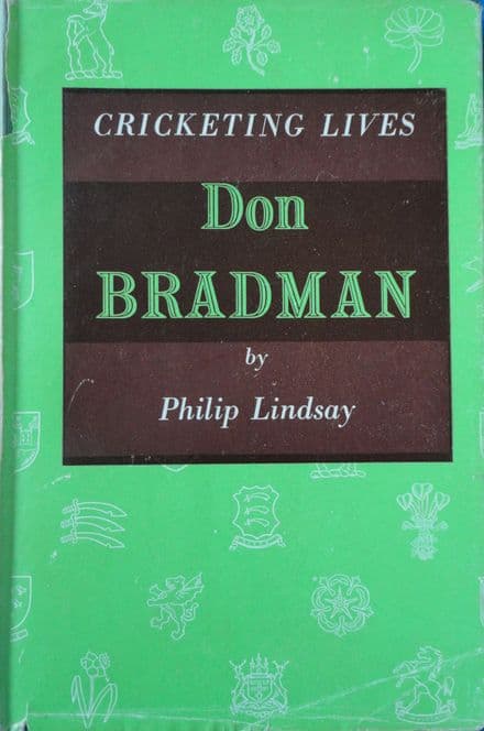 Don Bradman by Philip Lindsay