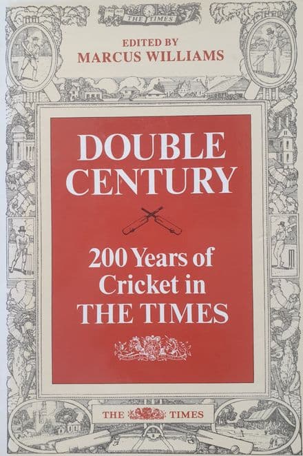 Double Century - 200 Years of Cricket in The Times