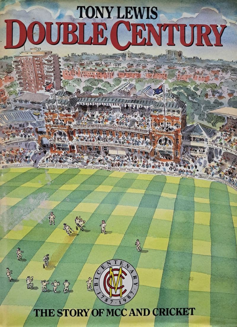 Double Century by Tony Lewis (SIGNED)