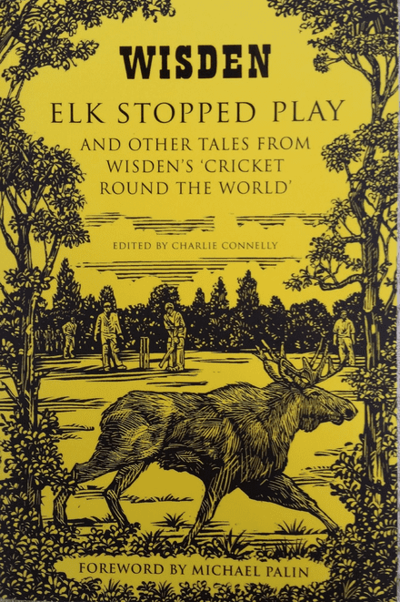 Elk Stopped Play ed by Charlie Connelly