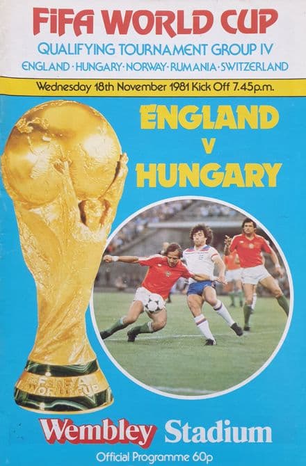 England v Hungary, World Cup Qualifier (1981, Nov 18th)
