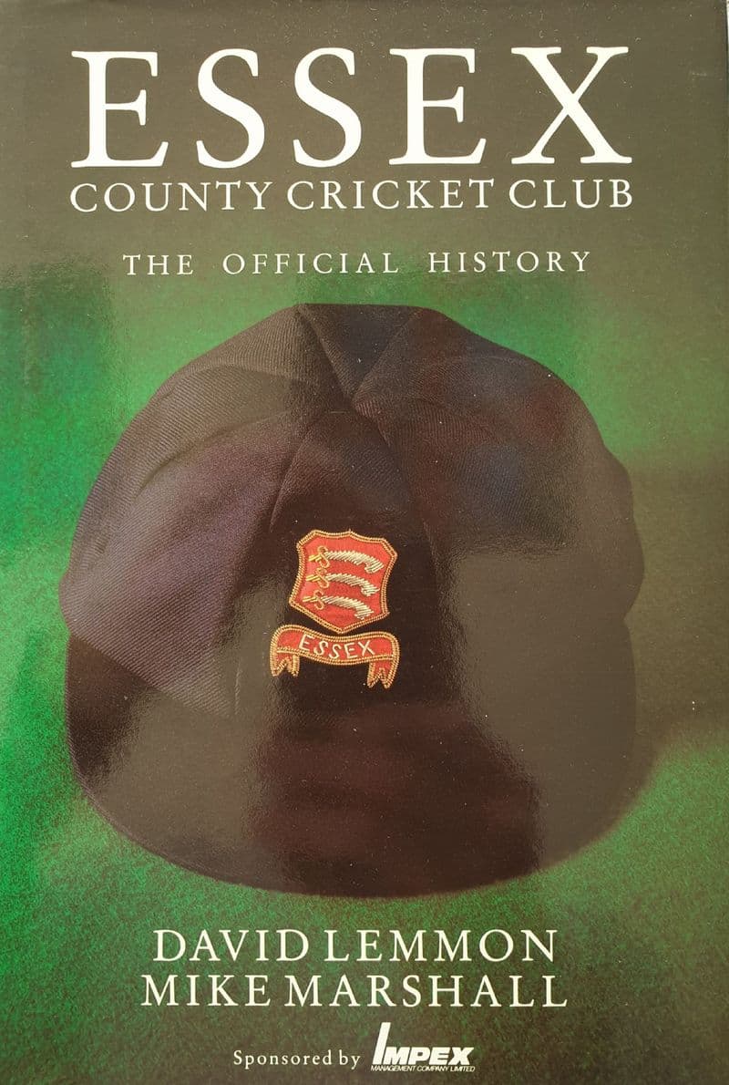 Essex County Cricket Club by David Lemmon & Mike Marshall
