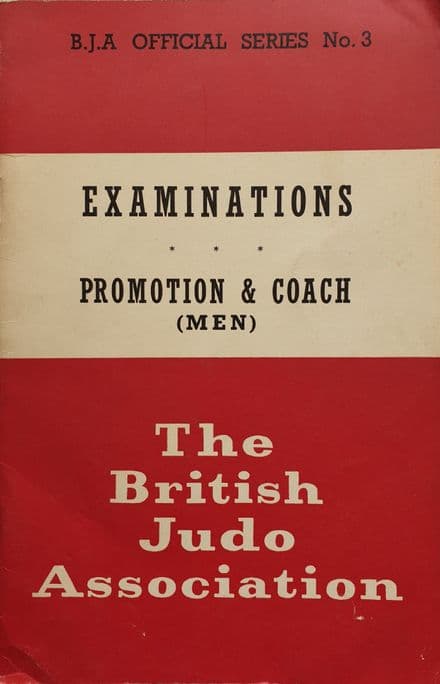 Examinations: Promotion & Coach by The British Judo Association