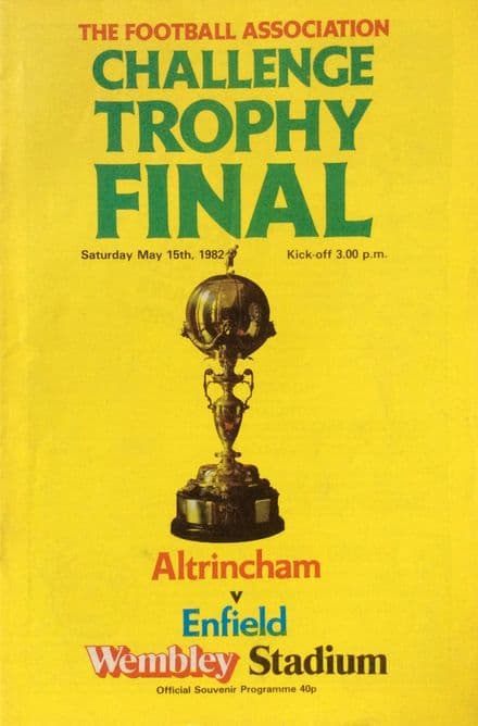 FA Challenge Trophy Final 1982, Altrincham v Enfield (May 15th)