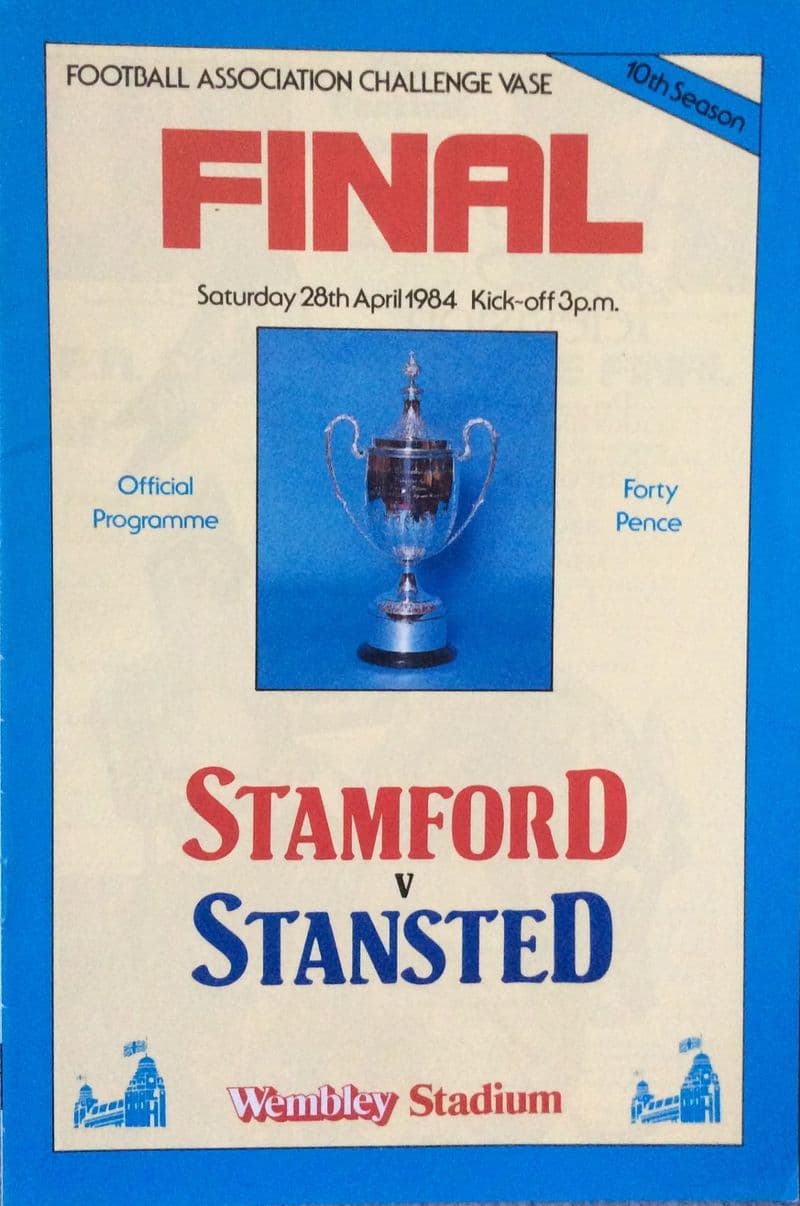 FA Challenge Vase Final 1984, Stamford v Stansted (Apr 28th)