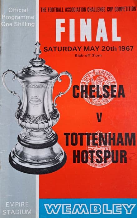 FA Cup Final 1967, Chelsea v Tottenham Hotspur (May 20th) Good Condition