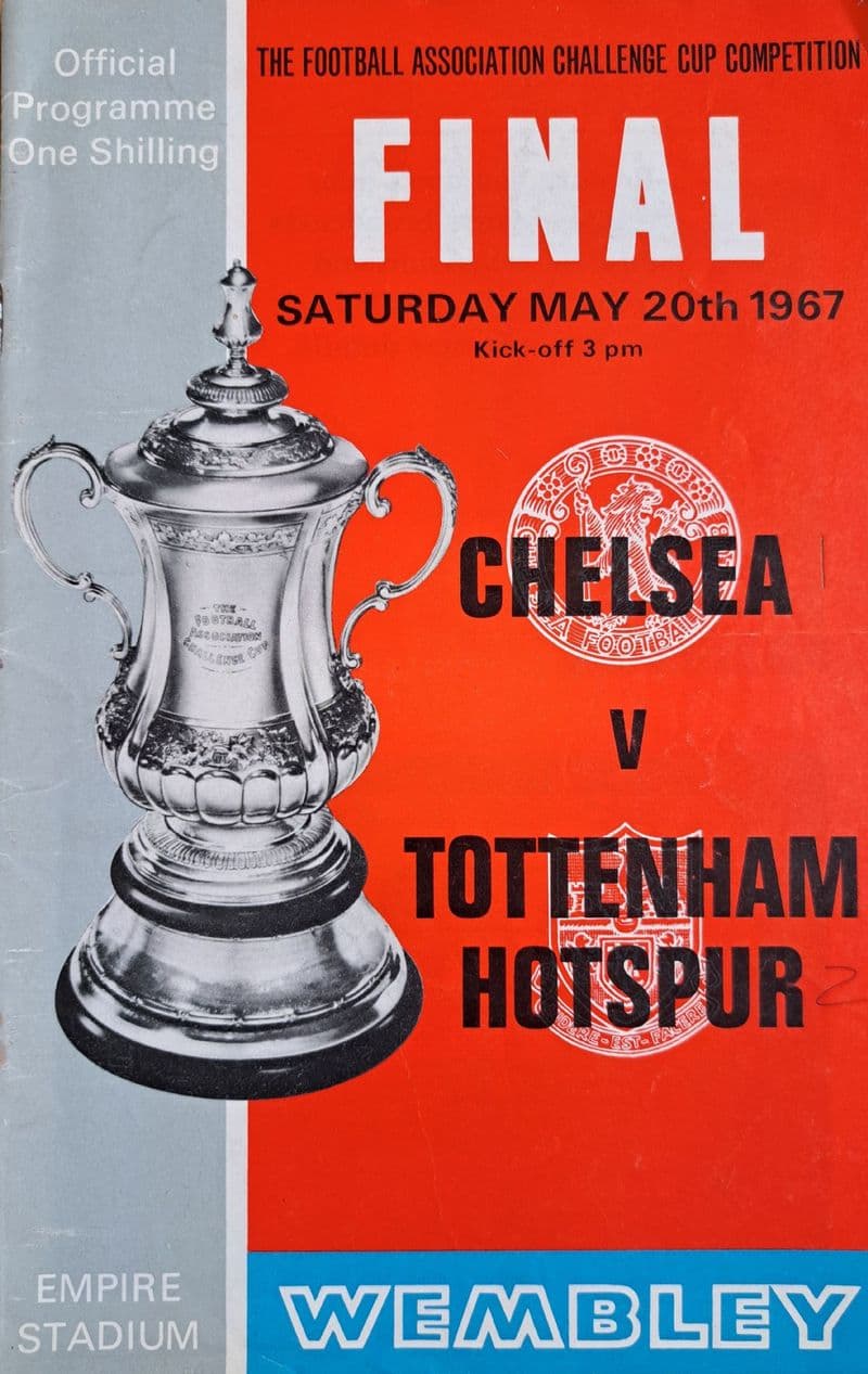 FA Cup Final 1967, Chelsea v Tottenham Hotspur (May 20th) Good Condition