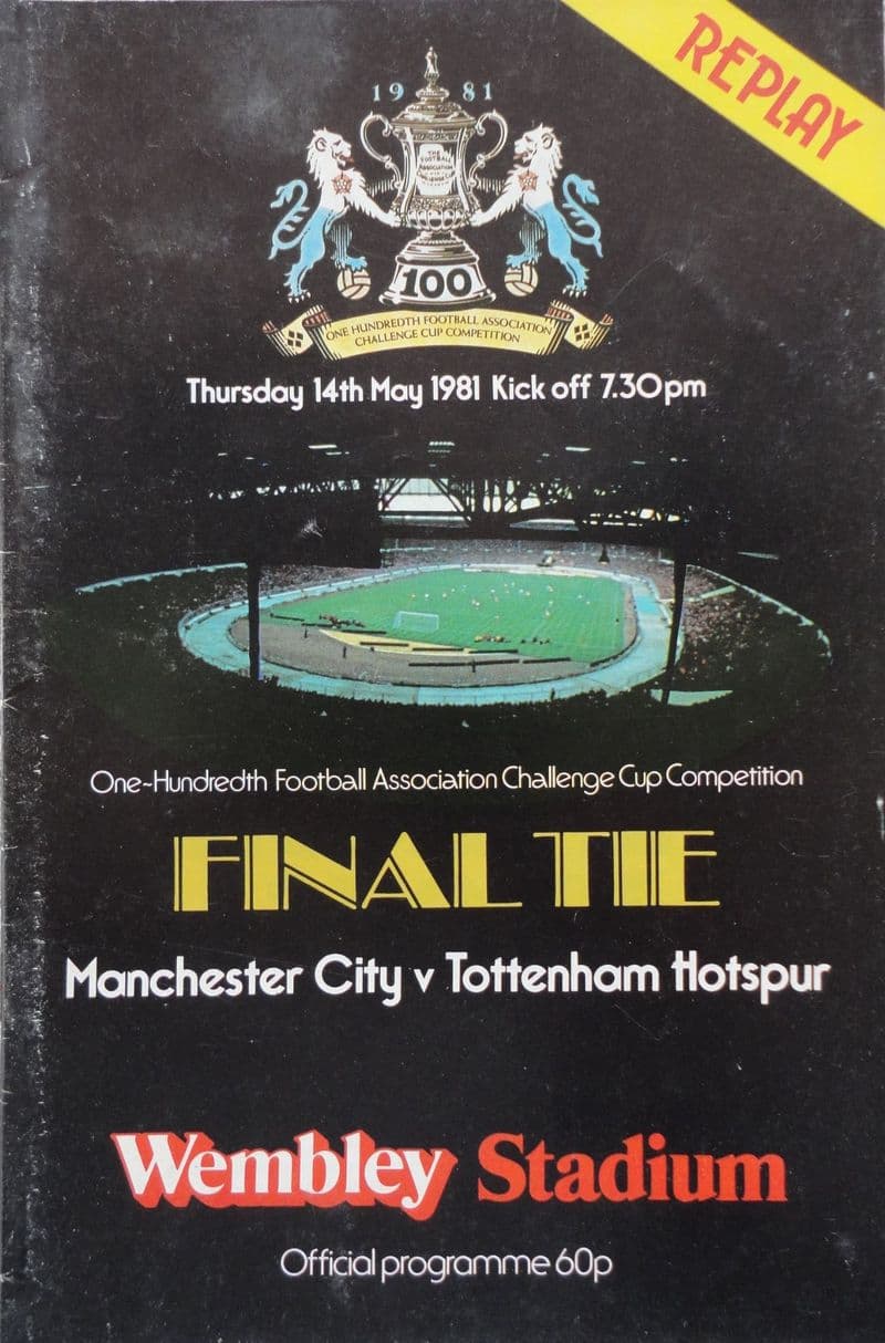 FA Cup Final 1981 Rep, Manchester City v Tottenham Hotspur (May 14th)