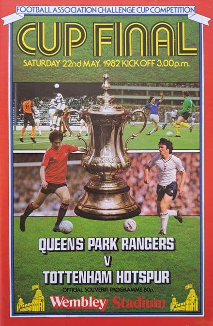 FA Cup Final 1982, QPR v Tottenham Hotspur (May 22nd)