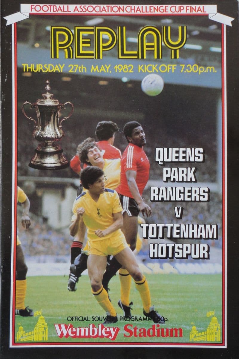 FA Cup Final 1982 Rep, QPR v Tottenham Hotspur (May 27th)