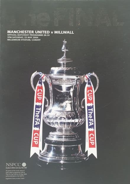 FA Cup Final 2004, Manchester United v Millwall (May 22nd)
