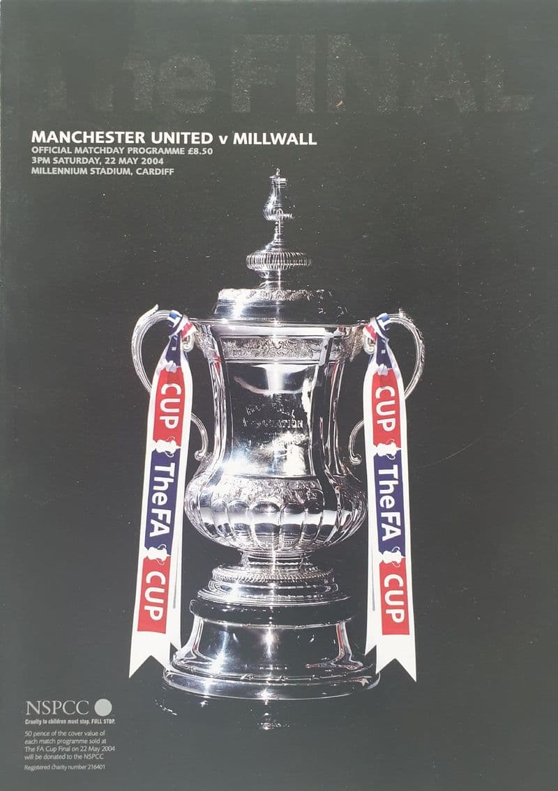 FA Cup Final 2004, Manchester United v Millwall (May 22nd)
