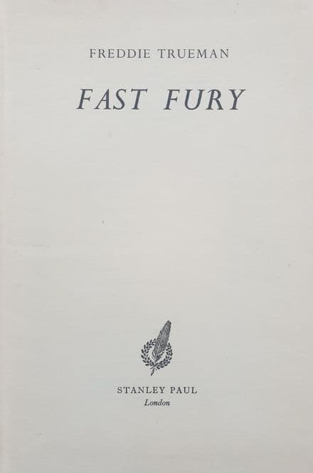 Fast Fury by Freddie Trueman