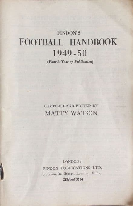 Findon's Football Handbook 1949-50 edited by Matty Watson