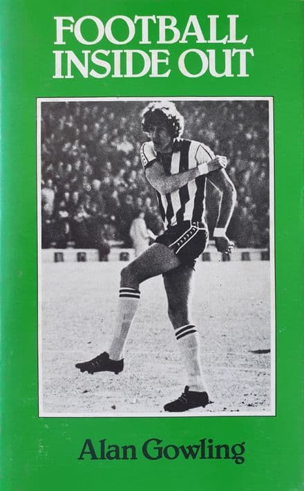 Football Inside Out by Alan Gowling