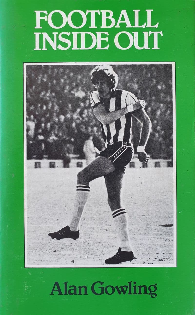 Football Inside Out by Alan Gowling
