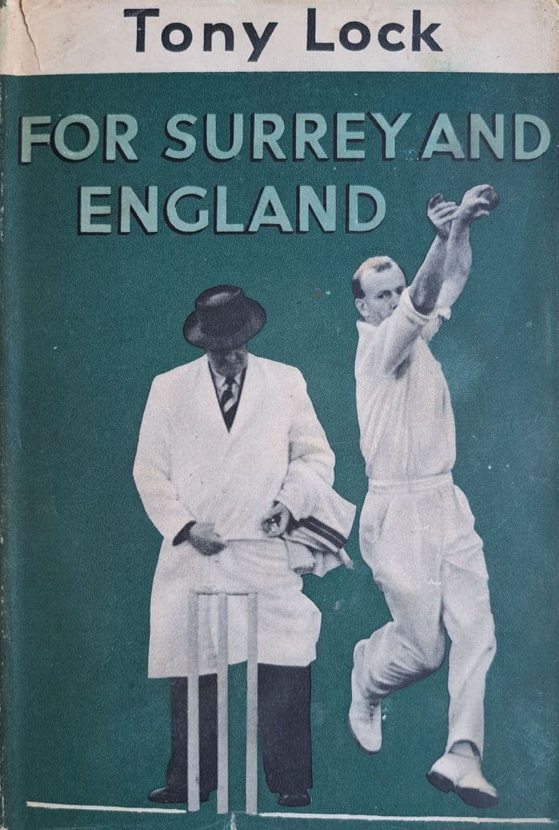 For Surrey and England by Tony Lock
