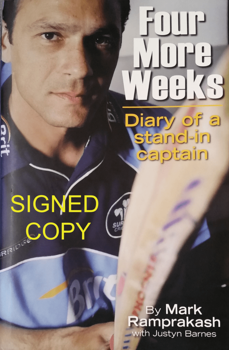 Four More Weeks by Mark Ramprakash (with Justyn Barnes, SIGNED COPY)