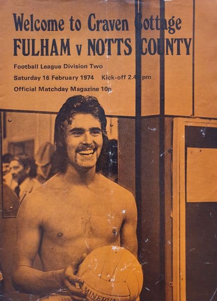 Fulham v Notts County, Div 2 (1974, Feb 16th)