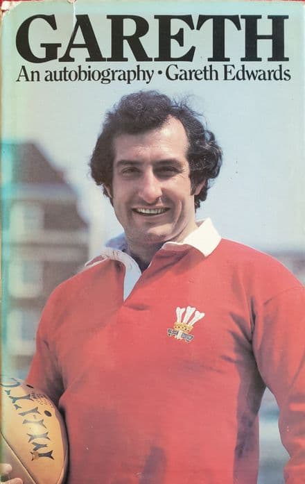 Gareth: An Autobiography by Gareth Edwards (2nd Impression)