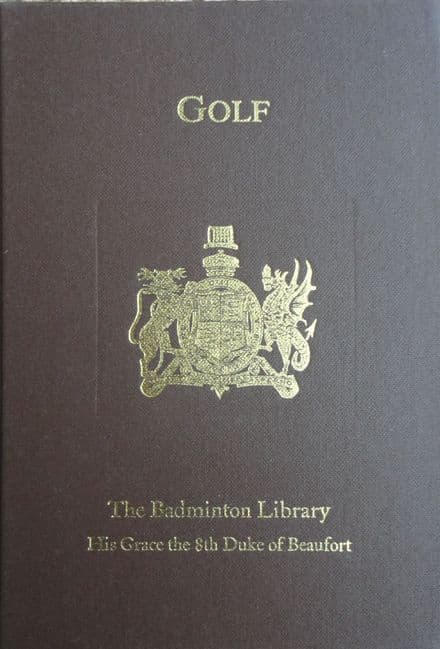 Golf by His Grace the 8th Duke of Beaufort