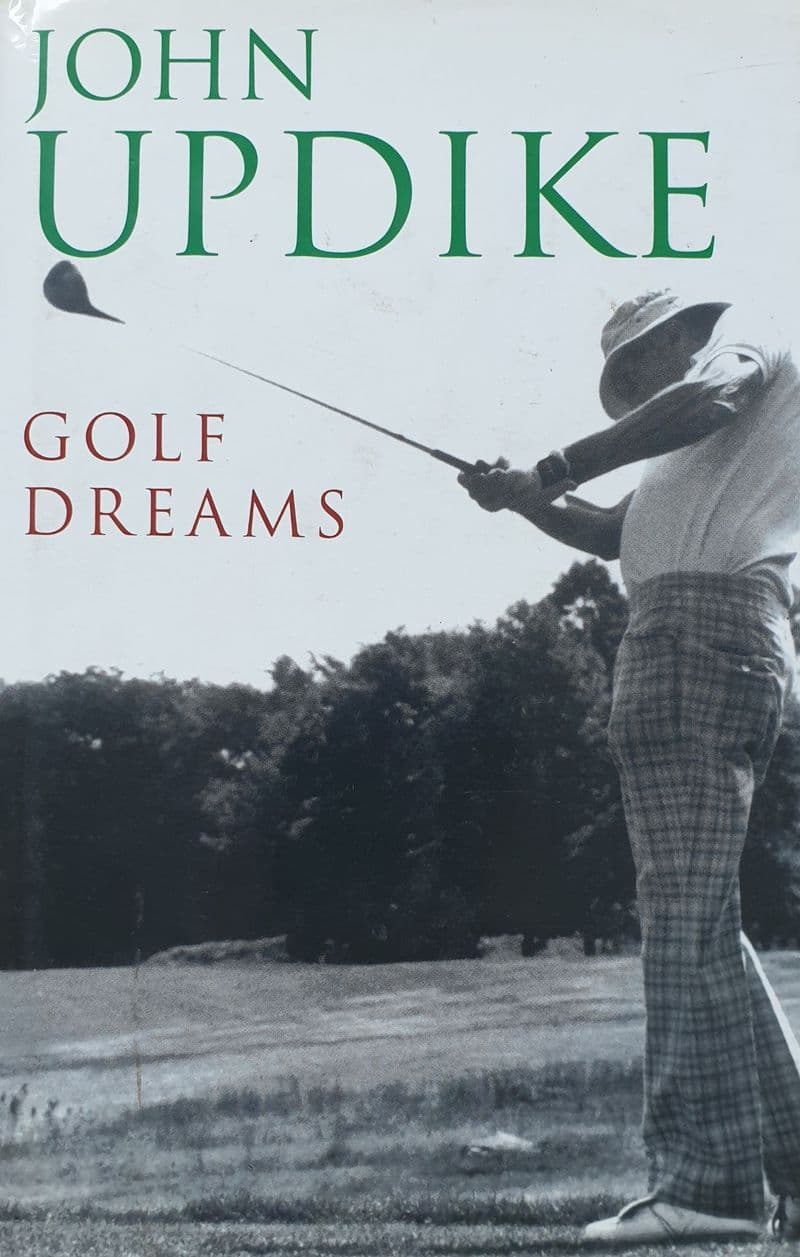 Golf Dreams by John Updike