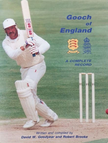 Gooch of England - A Complete Record
