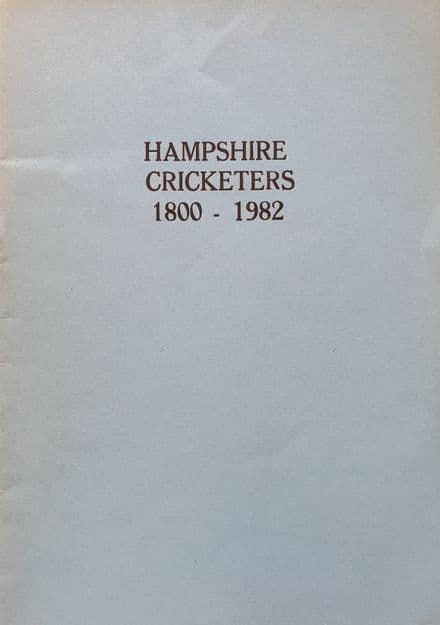 Hampshire Cricketers 1800-1982