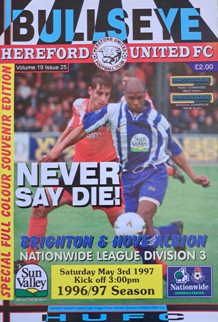 Hereford United v Brighton, Div 3 (1997, May 3rd) & Nationwide Review