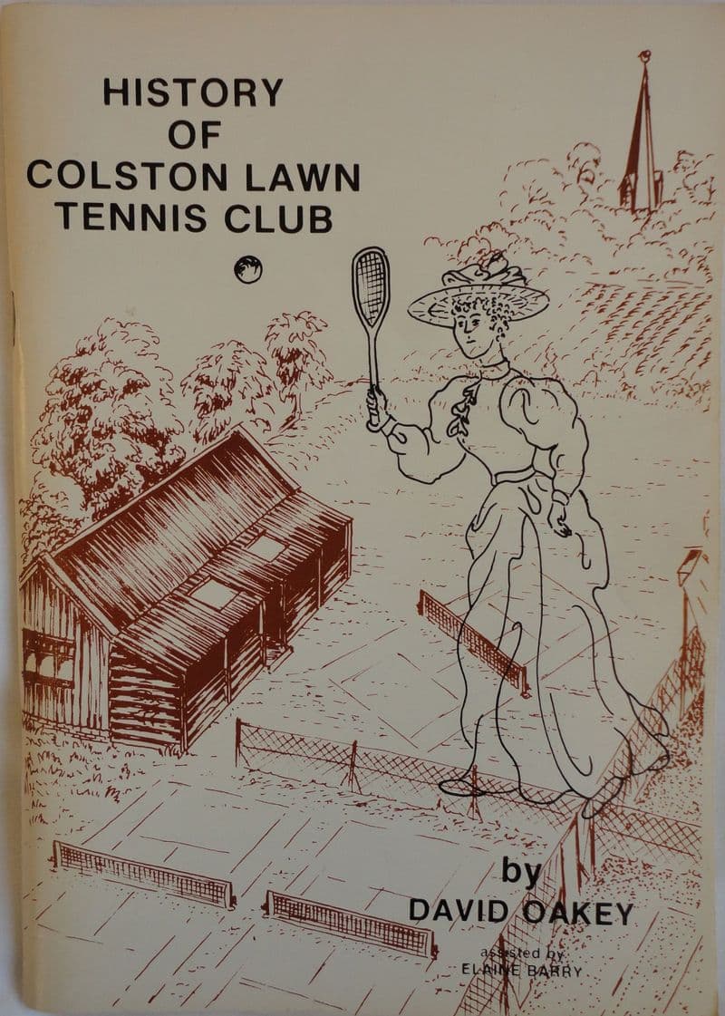 History of Colston Lawn Tennis Club by David Oakey