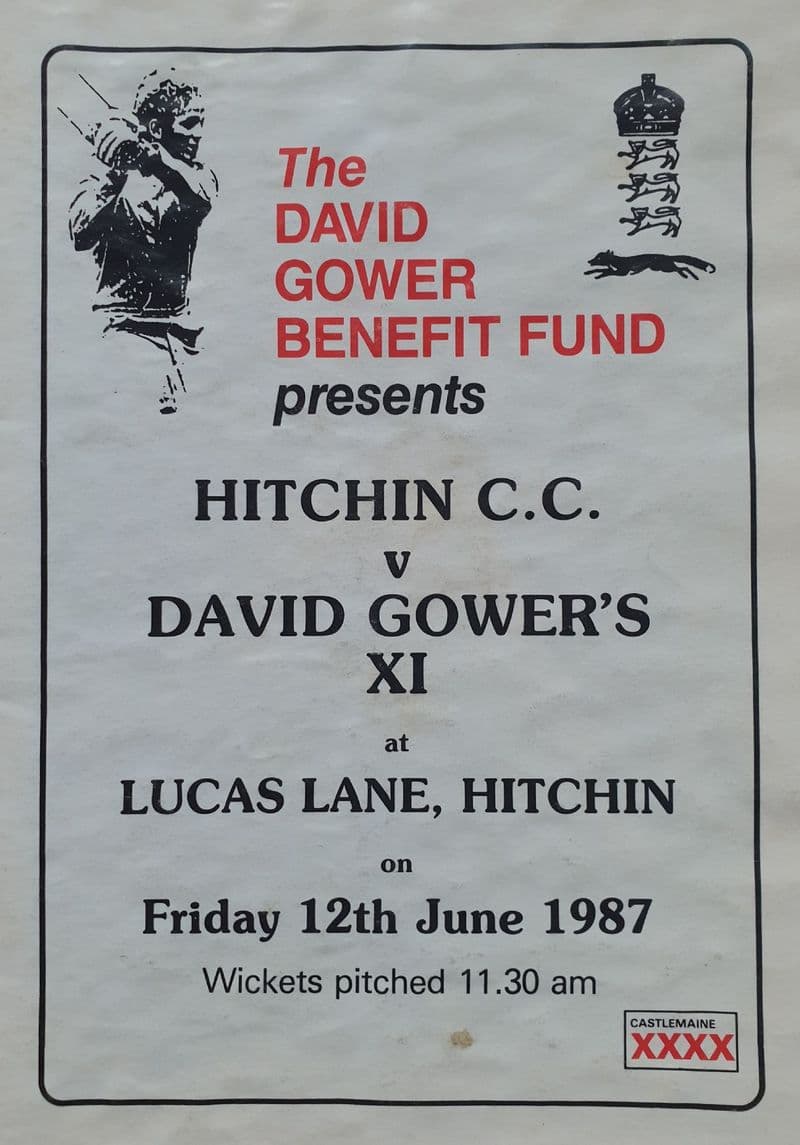 Hitchin CC v David Gower's XI (1987, Jun 12th)