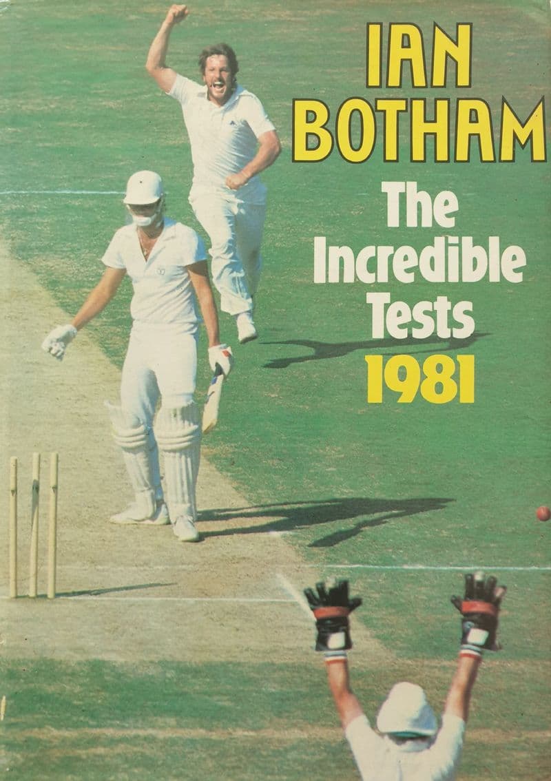 Ian Botham The Incredible Tests 1981