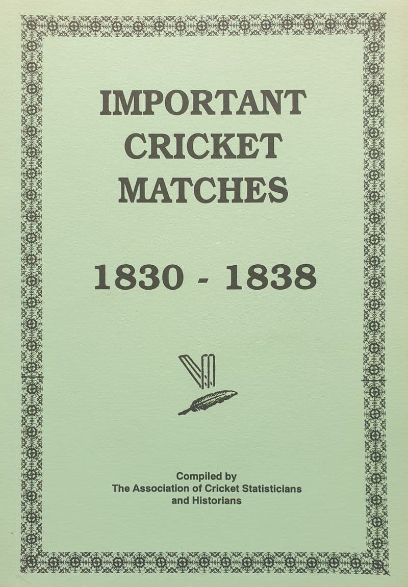 Important Cricket Matches 1830-1838