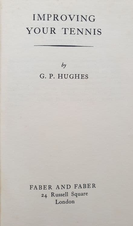 Improving Your Tennis by GP Hughes