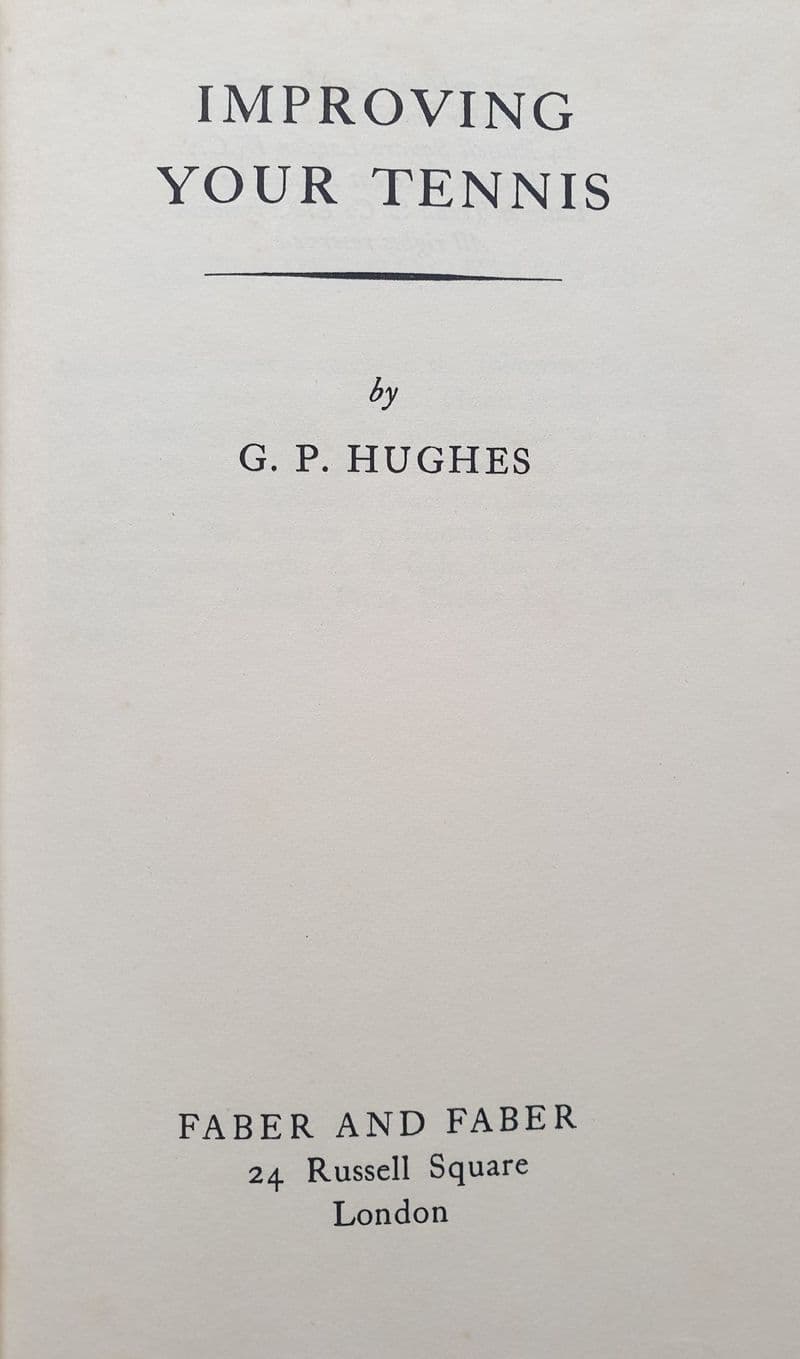 Improving Your Tennis by GP Hughes